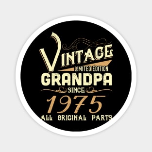 Vintage Grandpa Since 1975 Funny Man Myth Legend Daddy Magnet